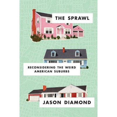 The Sprawl - by  Jason Diamond (Paperback)