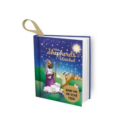 While Shepherds Watched - (Mini Hanging Decoration Christmas Books) (Hardcover)