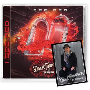 Dale Thompson & the Boon Dogs - I See Red (CD) - 1 of 1