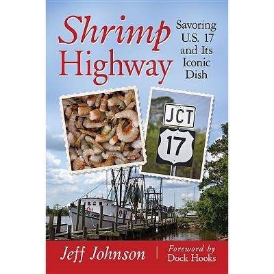 Shrimp Highway - by  Jeff Johnson (Paperback)