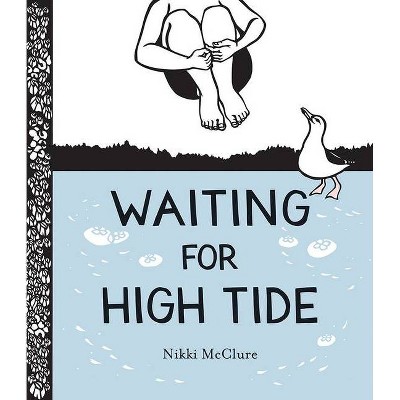 Waiting for High Tide - by  Nikki McClure (Hardcover)