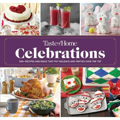 Taste of Home Celebrations - (Hardcover)