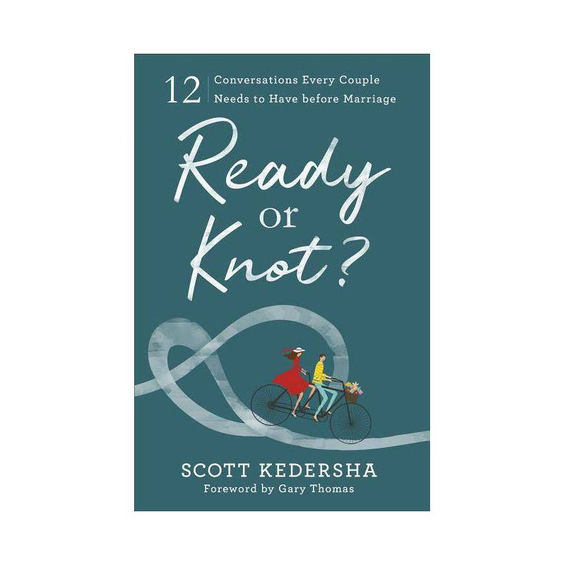 Ready or Knot? - by  Scott Kedersha (Paperback), 1 of 2