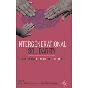 Intergenerational Solidarity - by  M Cruz-Saco & S Zelenev (Hardcover) - 1 of 1