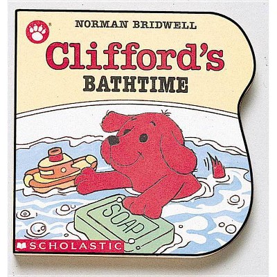 Clifford's Bathtime - by  Norman Bridwell (Board Book)