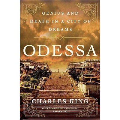 Odessa - by  Charles King (Paperback)