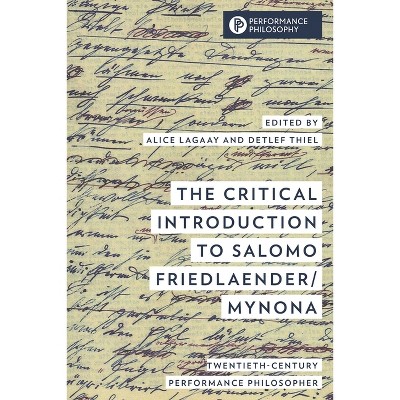 Critical Introduction to Salomo Friedlaender/Mynona - (Performance Philosophy) (Hardcover)