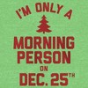 Girl's Lost Gods Only Morning Person on Xmas T-Shirt - image 2 of 4