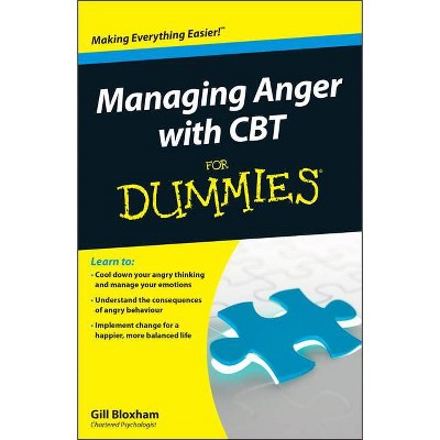 Managing Anger with CBT FD - (For Dummies) by  Gill Bloxham (Paperback)