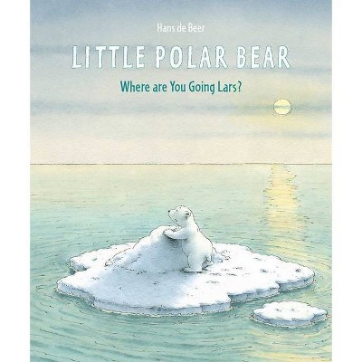 Little Polar Bear, 1 - by  Hans De Beer (Hardcover)