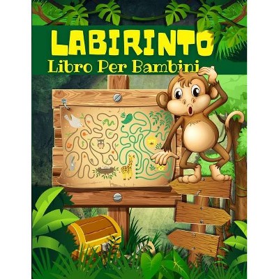 Livre De Labyrinthe Pour Enfants, Garçons Et Filles - by  Art Books (Paperback)