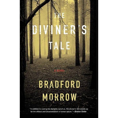 The Diviner's Tale - by  Bradford Morrow (Paperback)