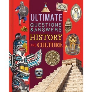 Ultimate Questions & Answers History and Culture - by  Igloobooks (Hardcover) - 1 of 1