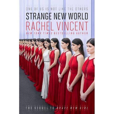 Strange New World - by  Rachel Vincent (Hardcover)