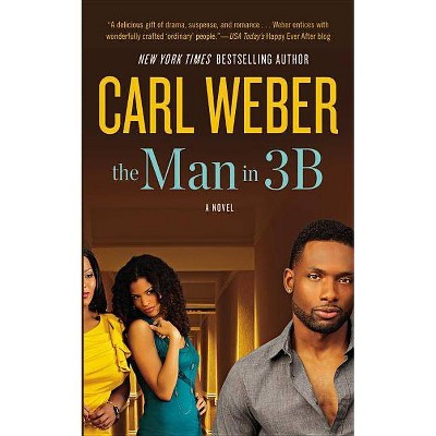 The Man in 3B - Large Print by  Carl Weber (Paperback)