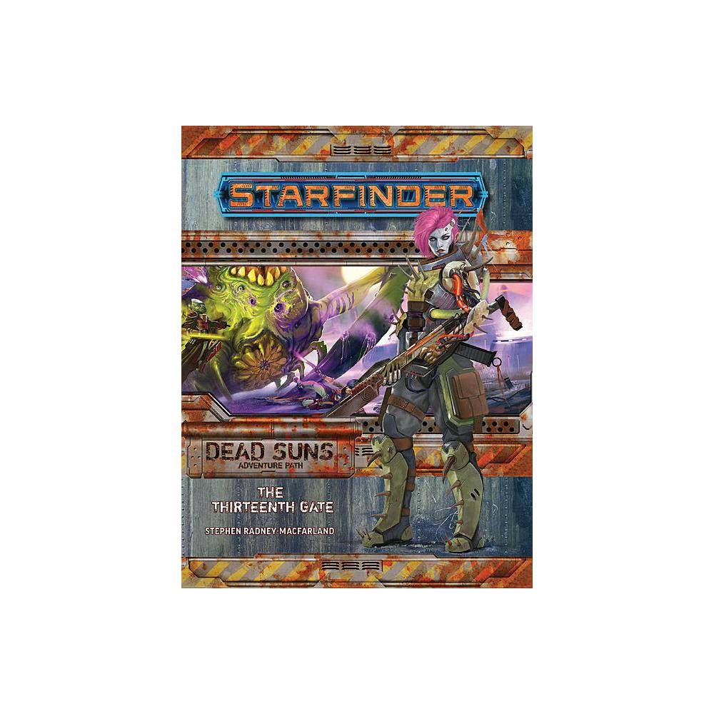 ISBN 9781640780286 product image for Starfinder Adventure Path: The Thirteenth Gate (Dead Suns 5 of 6) - by Stephen R | upcitemdb.com