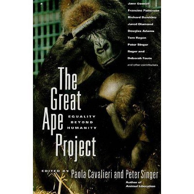 The Great Ape Project - 6th Edition by  Paola Cavalieri & Peter Singer (Paperback)