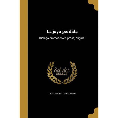 La joya perdida - (Paperback)