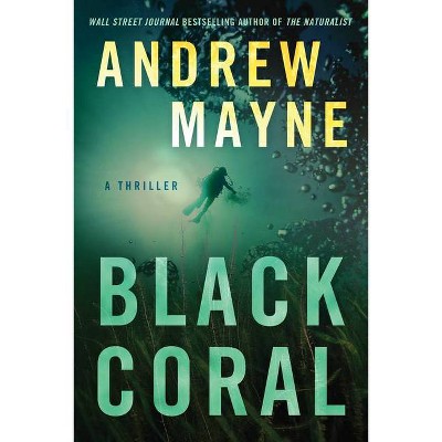 Black Coral - (Underwater Investigation Unit) by  Andrew Mayne (Paperback)