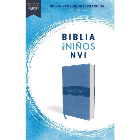 Biblia Para Niños Nvi, Texto Revisado 2022, Leathersoft, Azul Celeste,  Comfort Print - By Nueva Versión Internacional & Vida (leather Bound) :  Target