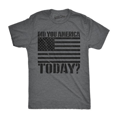 Mens Did You America Today? Funny USA T Shirt Patriotic Party Murica Tee - Crazy Dog Men's T Shirt