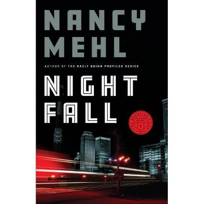 Night Fall - by  Nancy Mehl (Hardcover)