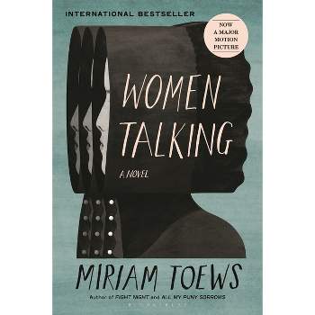 Women Talking - By Miriam Toews ( Paperback )