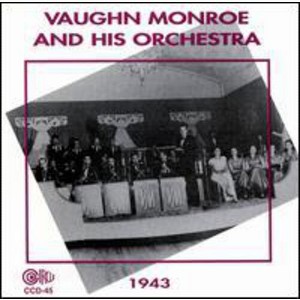 Vaughn Monroe - Orchestra 1943 (CD) - 1 of 1
