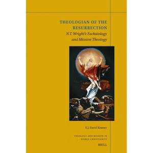 Theologian of the Resurrection - (Theology and Mission in World Christianity) by  E J David Kramer (Paperback) - 1 of 1