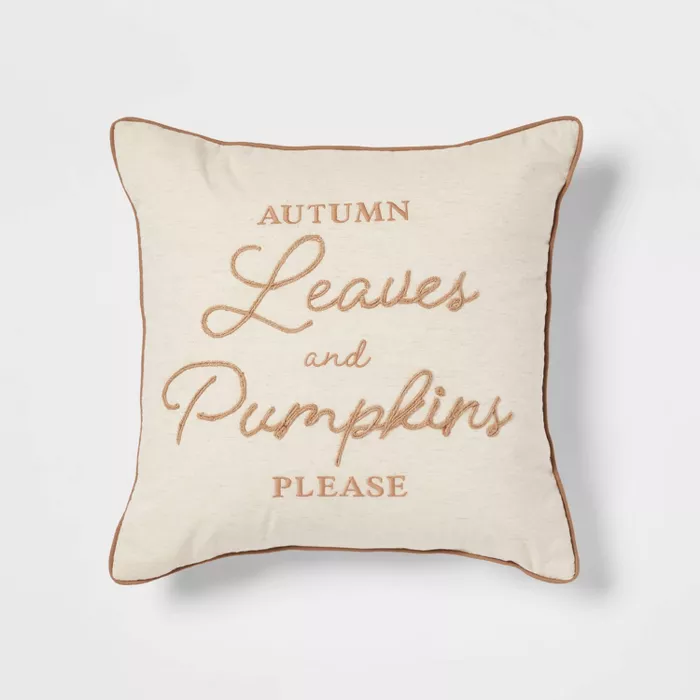 Embroidered 'Autumn Leaves and Pumpkins Please' Square Throw Pillow - Threshold™ - image 1 of 11