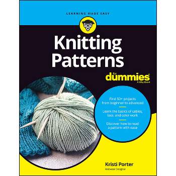 Knitting for Beginners: Learn how to knit from loom knitting for beginners,  to using knitting patterns and stitches for creating amazing knitt  (Paperback)