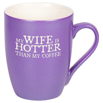 Elanze Designs My Wife Is Hotter Than My Coffee Passion Purple 10 ounce New Bone China Coffee Cup Mug
