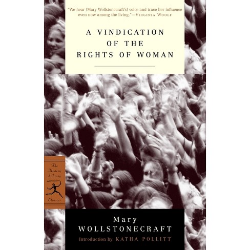 A Vindication of the Rights of Woman - (Modern Library Classics) by  Mary Wollstonecraft (Paperback) - image 1 of 1