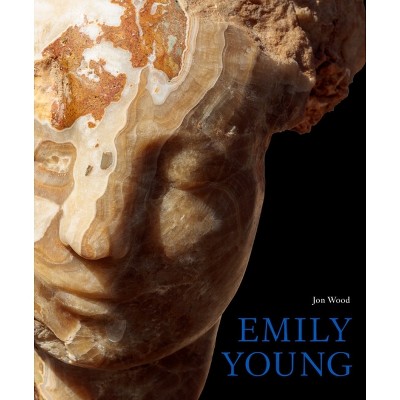Emily Young - by  Jon Wood (Hardcover)
