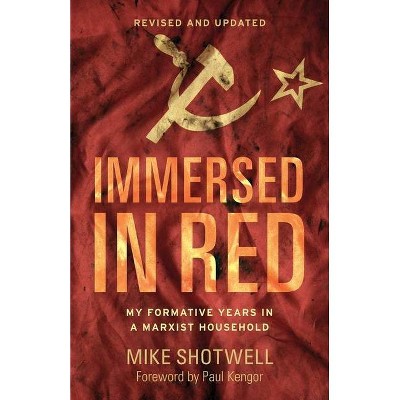 Immersed in Red - by  Mike Shotwell (Paperback)