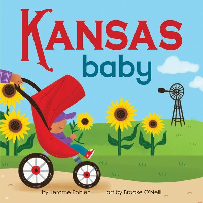 Image of Kansas Baby - (Local Baby Books) by  Jerome Pohlen (Board Book)