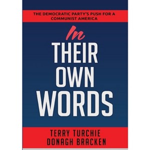 In Their Own Words - by Terry Turchie & Donagh Bracken - 1 of 1
