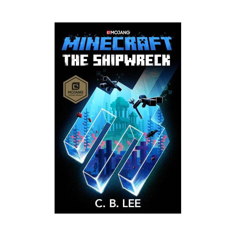 Minecraft: The Shipwreck - by C B Lee (Hardcover), 1 of 2