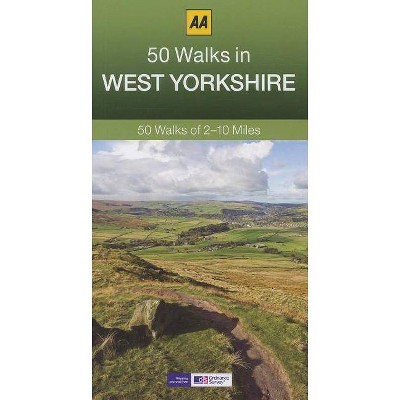 50 Walks in West Yorkshire - (AA 50 Walks In...) (Paperback)