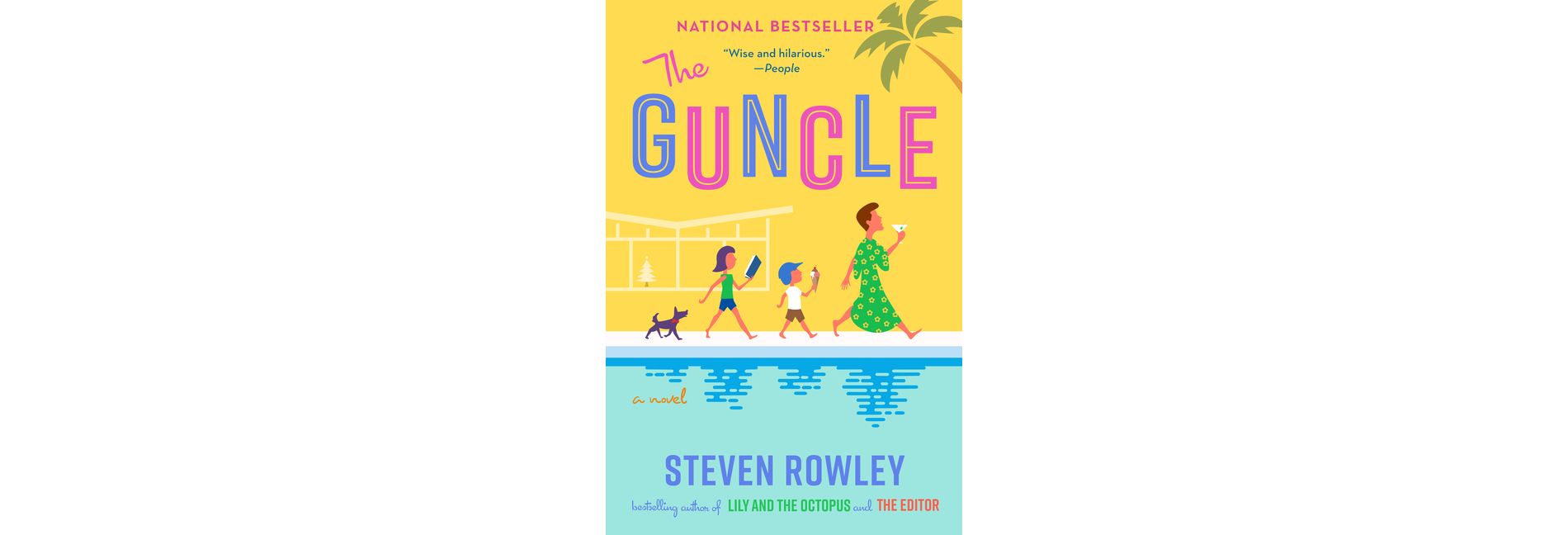The Guncle - by  Steven Rowley (Paperback)