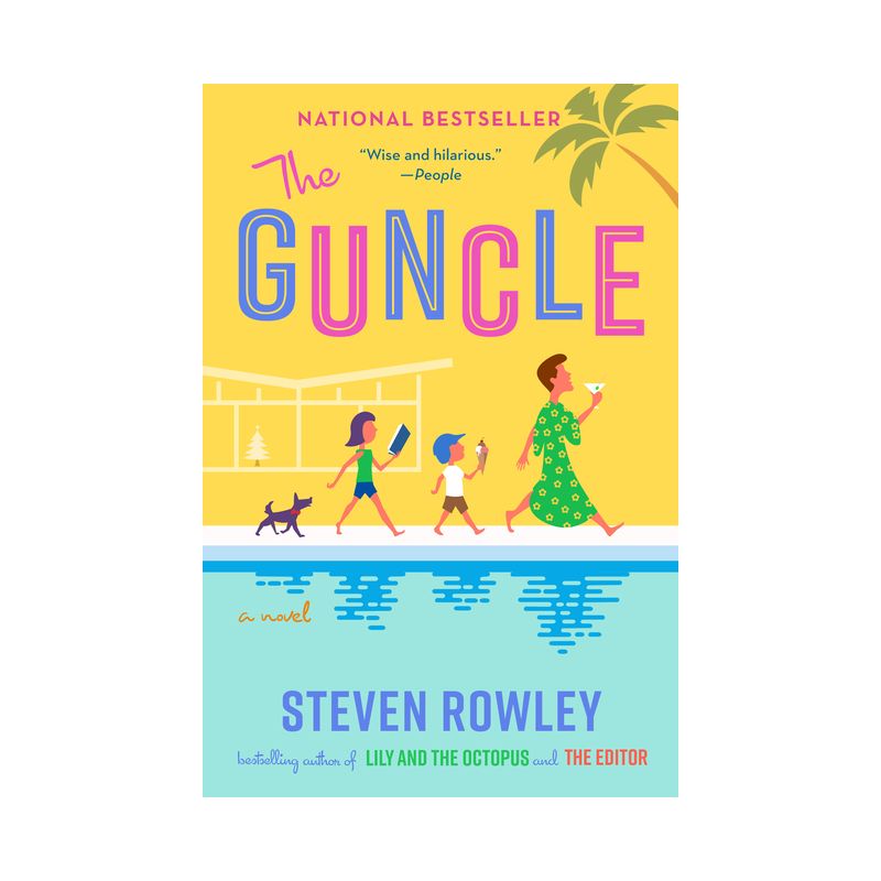 The Guncle - by  Steven Rowley (Paperback), 1 of 2