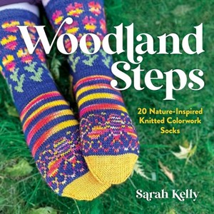 Woodland Steps - by  Sarah Kelly (Paperback) - 1 of 1