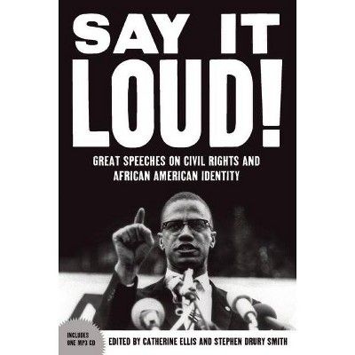 Say It Loud - by  Catherine Ellis & Stephen Drury Smith (Mixed Media Product)