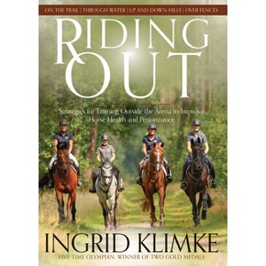 Riding Out - by  Ingrid Klimke (Paperback) - 1 of 1