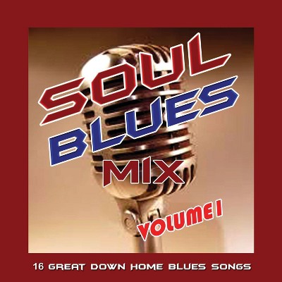 Various - Soul Blues Mix: Vol. 1 (CD)