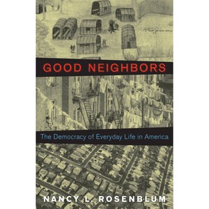 Good Neighbors - by Nancy L Rosenblum - 1 of 1