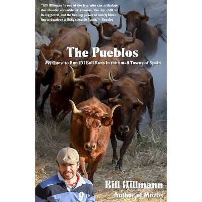 The Pueblos - by  Bill Hillmann (Paperback)