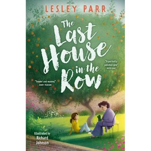 The Last House in the Row - by  Lesley Parr (Paperback) - 1 of 1