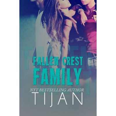 Fallen Crest Family - by  Tijan (Paperback)