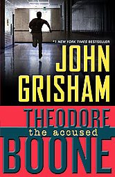 The Accused ( Theodore Boone) (Reprint) (Paperback) by John Grisham